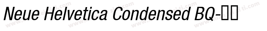 Neue Helvetica Condensed BQ字体转换